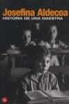 HISTORIA DE UNA MAESTRA | 9788466368704 | ALDECOA JOSEFINA