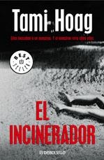 INCINERADOR, EL | 9788497598477 | HOAG, TAMI