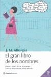 GRAN LIBRO DE LOS NOMBRES, EL | 9788408041986 | JOSEP Mª ALBAIGES