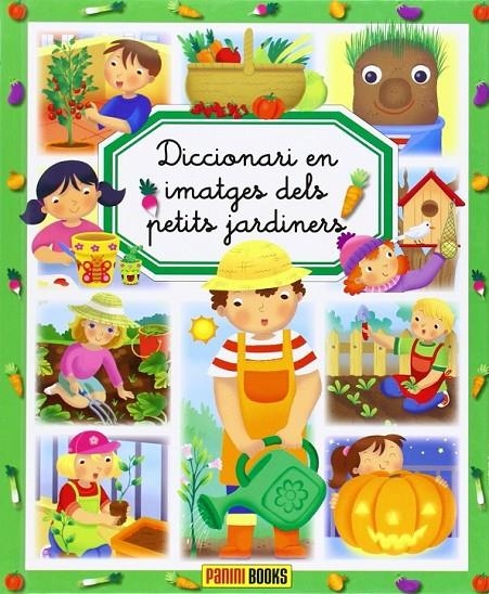 DELS PETITS JARDINERS- DICCIONARI EN IMATGES | 9788490245002 | PANINI