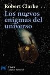 NUEVOS ENIGMAS DEL UNIVERSO, LOS | 9788420672267 | CLARKE, ROBERT