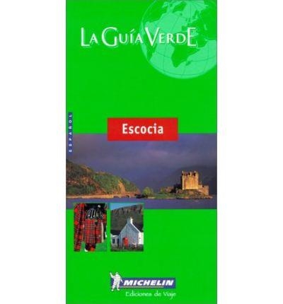 ESCOCIA GUIA VERDE MICHELIN | 9782060000206 | DENT, JODI