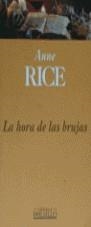 BRUJAS DE MAYFAIR HORA DE LAS BRUJAS | 9788440682963 | RICE, ANNE.