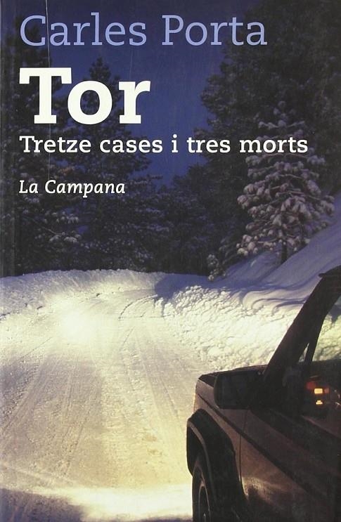 TOR: TRETZE CASES I TRES MORTS | 9788495616715 | PORTA, CARLES