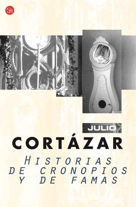 HISTORIAS DE CRONOPIOS Y DE FAMAS | 9788466320290 | CORTAZAR JULIO