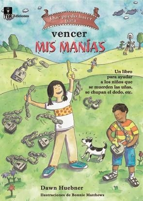 VENCER MIS MANIAS | 9788471749666 | HUEBNER,DAWN/MATTHEWS,BONNIE