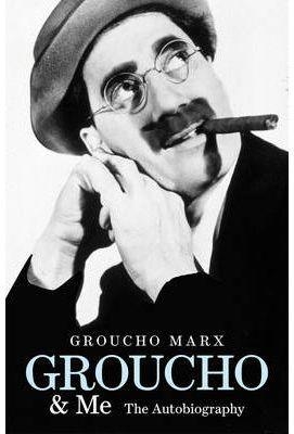 GROCUHO& ME  THE AUTIBIOGRAPHY | 9780753519509 | MARX, GROUCHO