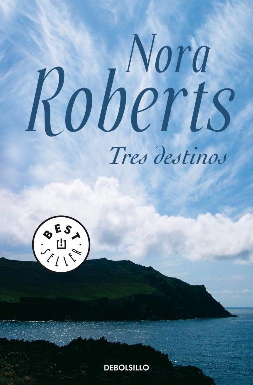 TRES DESTINOS | 9788497936248 | ROBERTS  NORA