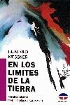 EN LOS LÍMITES DE LA TIERRA (DESAFÍOS ALPINOS EN EL ...) | 9788479020309 | MESSNER, REINHOLD