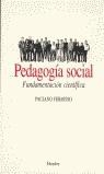 PEDAGOGIA SOCIAL. FUNDAMENTACION CIENTIFICA | 9788425418648 | FERMOSO, PACIANO