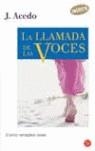 LLAMADA DE LAS VOCES, LA | 9788466316606 | ACEDO CASALS, JORGE