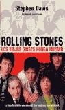 ROLLING STONES. LOS VIEJOS DIOSES NUNCA MUEREN | 9788495601612 | DAVIS, STEPHEN