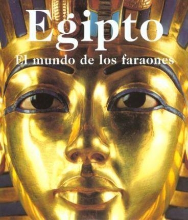 EGIPTO. EL MUNDO DE LOS FARAONES | 9783895088988 | VARIOS