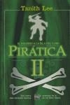 PIRÁTICA II | 9788496544932 | LEE, TANITH