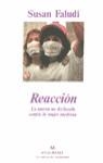 REACCION : LA GUERRA NO DECLARADA CONTRA LA MUJER MODERNA | 9788433902061 | FALUDI, SUSAN