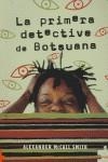 PRIMERA DETECTIVE DE BOTSWANA | 9788496525191 | SMITH,  MACCALL, ALEXANDER