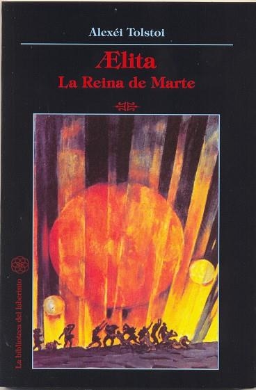 AELITA. LA REINA DE MARTE | 9788493416652 | TOLSTOI, ALEXÉI