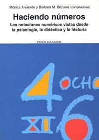 HACIENDO NUMEROS : NOTACIONES NUMERICAS VISTAS DESDE PSICOLO | 9789688535943 | ALVARADO, MONICA ; BRIZUELA, BARBARA M.