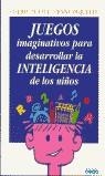 JUEGOS IMAGINATIVOS PARA DESARROLLAR INTELIGENCIA | 9788432994449 | TUTTLE