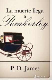 MUERTE LLEGA A PEMBERLEY, LA | 9788402420985 | JAMES, P. D