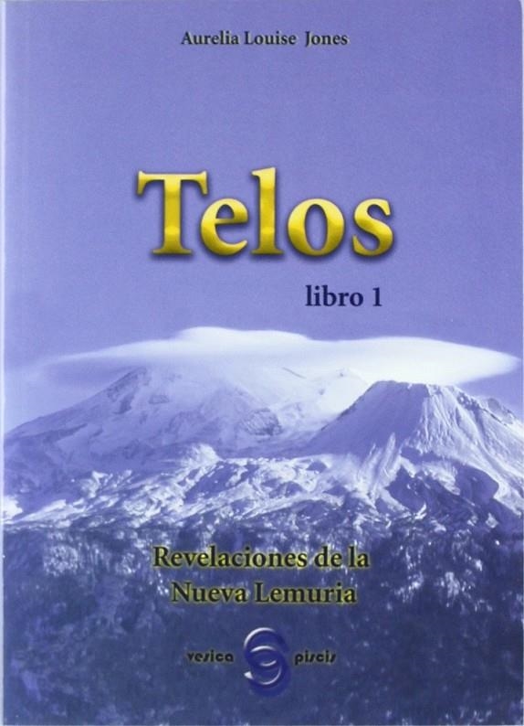 TELOS : REVELACIONES DE NUESTRA FAMILIA LENURIANA | 9788493234973 | JONES, AURELIA LOUISE