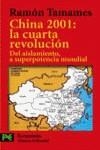 CHINA 2001: LA CUARTA REVOLUCION DEL AISLAMIENTO A SUPERPOTE | 9788420672359 | TAMAMES, RAMON