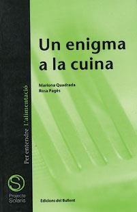 UN ENIGMA A LA CUINA | 9788489663367 | QUADRADA MONTEVERDE, MARIONA (1956- )