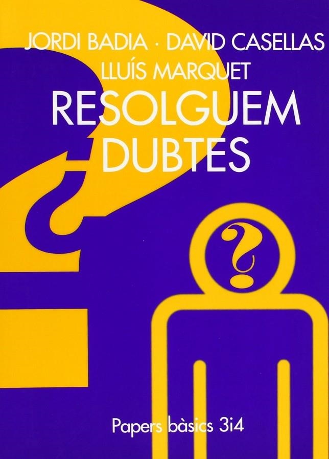 RESOLGUEM DUBTES | 9788475025278 | MARQUET LLUIS/BADIA J./CASELLAS D.