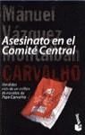 ASESINATO EN EL COMITE CENTRAL | 9788408026280 | VAZQUEZ MONTALVAN, MANUEL