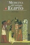 MEDICINA DEL ANTIGUO EGIPTO, EL | 9789681664190 | NUNN, JOHN F.