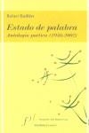 ESTADO DE PALABRA. ANTOLOGIA POETICA (1956-2002) | 9788496152038 | GUILLEN, RAFAEL