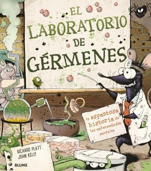 LABORATORIO DE GÉRMENES | 9788418075582 | PLATT, RICHARD/JOHN KELLY