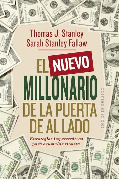 NUEVO MILLONARIO DE LA PUERTA DE AL LADO | 9788491115908 | STANLEY, THOMAS J./STANLEY FALLAW, SARAH