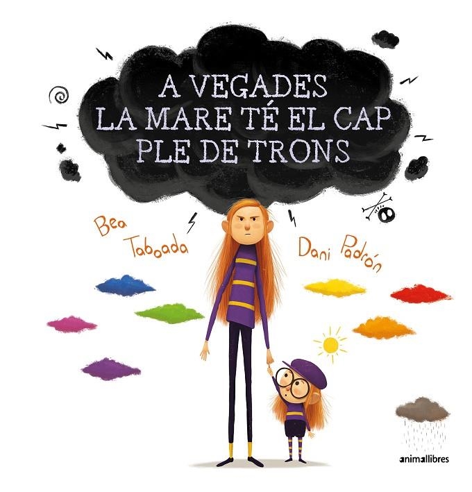 A VEGADES LA MARE TÉ EL CAP PLE DE TRONS | 9788417599850 | TABOADA DÍEZ, BEA