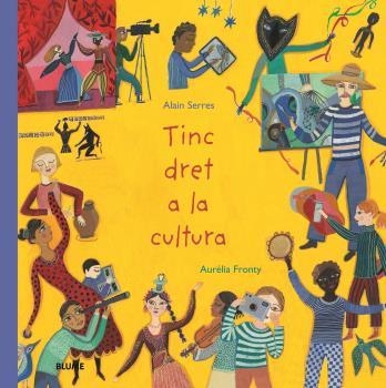 TINC DRET A LA CULTURA | 9788418075971 | SERRES, ALAIN/FRONTY, AURÉLIA