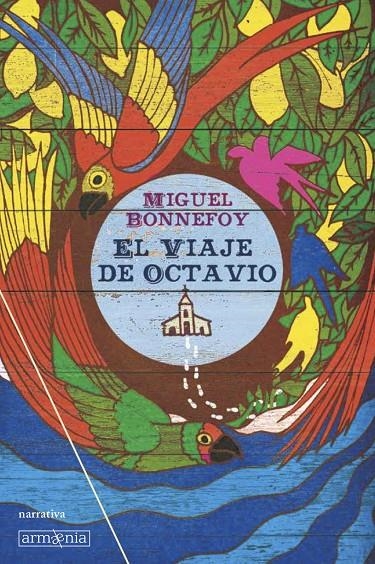 VIAJE DE OCTAVIO | 9788494490996 | BONNEFOY, MIGUEL