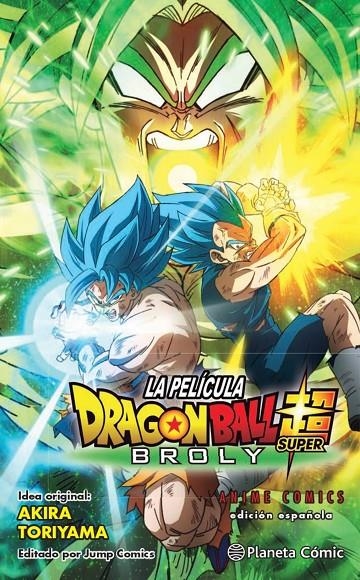 DRAGON BALL SUPER BROLY ANIME COMIC | 9788413410029 | TORIYAMA, AKIRA (1955- )