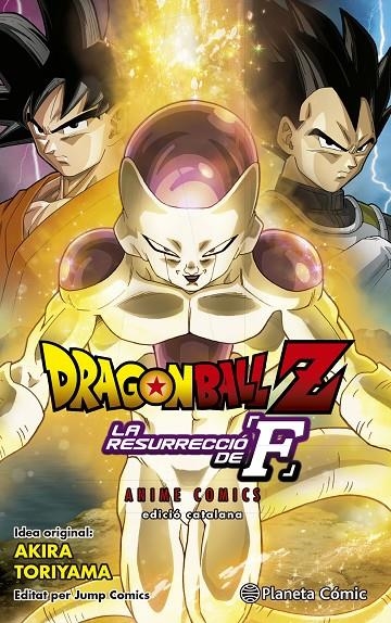 BOLA DE DRAC Z LA RESURRECCIÓ DE FREEZER | 9788416889990 | TORIYAMA, AKIRA (1955- )