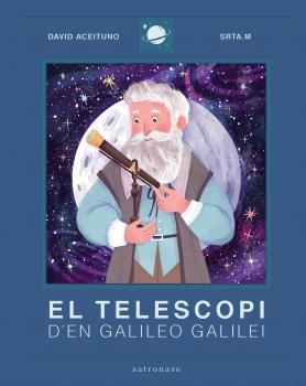  TELESCOPI D'EN GALILEO GALILEI | 9788467943443 | D. ACEITUNO/SRTA M