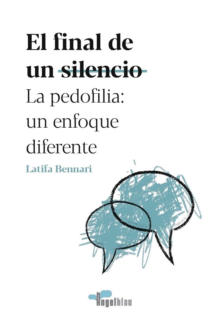 FINAL DE UN SILENCIO LA PEDOFILIA: UN ENFOQUE DIFERENTE | 9788409238569 | BENNARI, LATIFA