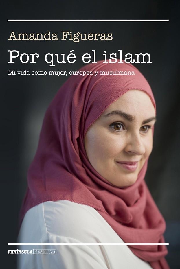 POR QUÉ EL ISLAM | 9788499426716 | FIGUERAS FERNÁNDEZ, AMANDA