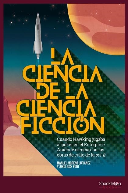 CIENCIA DE LA CIENCIA FICCIÓN | 9788417822002 | MORENO LUPIÁÑEZ, MANUEL/JOSÉ PONT, JORDI