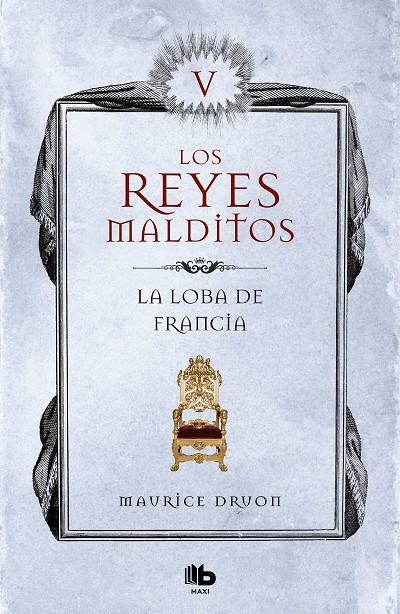 LOBA DE FRANCIA (LOS REYES MALDITOS 5) | 9788490709771 | DRUON, MAURICE