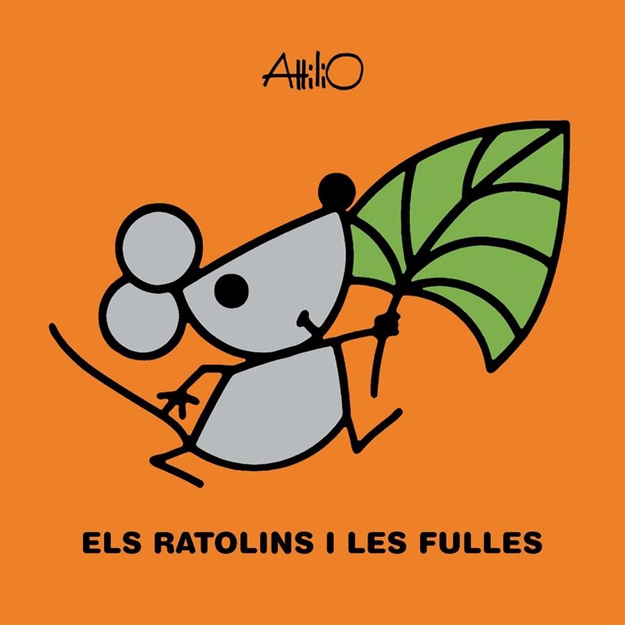 RATOLINS I LES FULLES | 9788468348940 | ATTILIO