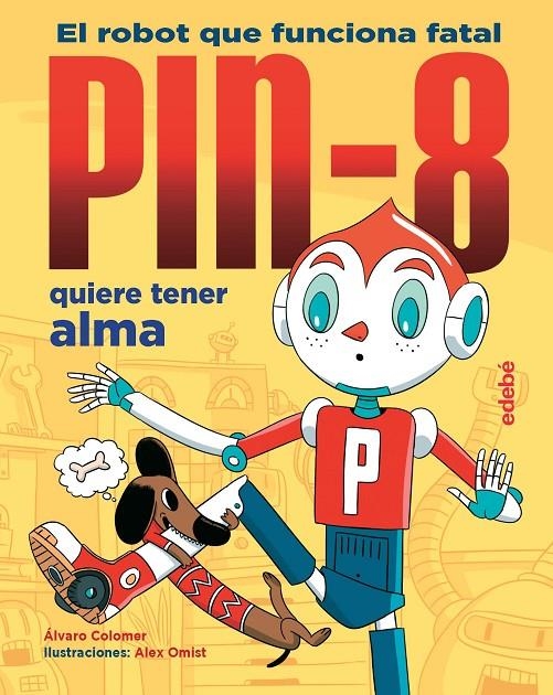 PIN-8 QUIERE TENER ALMA | 9788468346878 | COLOMER MORENO, ÁLVARO