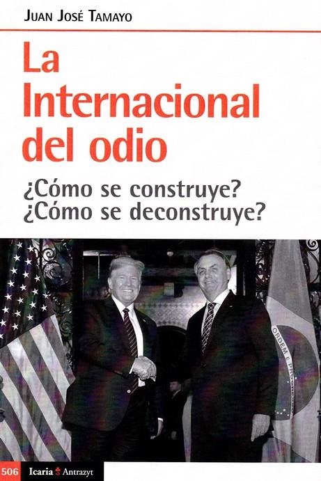 INTERNACIONAL DEL ODIO, LA | 9788498889796 | TAMAYO, JUAN JOSE