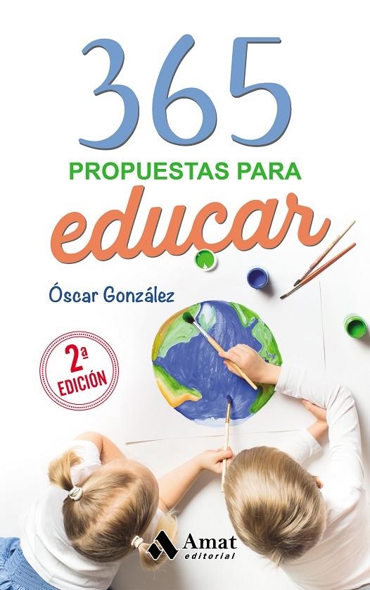 365 PROPUESTAS PARA EDUCAR | 9788418114601 | GONZÁLEZ VÁZQUEZ, ÓSCAR