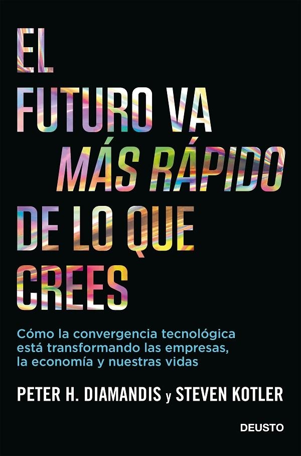 FUTURO VA MÁS RÁPIDO DE LO QUE CREES | 9788423432158 | DIAMANDIS, PETER/KOTLER, STEVEN