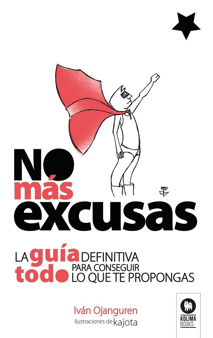 NO MÁS EXCUSAS | 9788416994809 | OJANGUREN LLANES, IVÁN