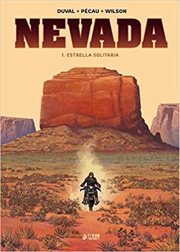 NEVADA 01 ESTRELLA SOLITARIA | 9788417957506 | DUVAL, FRED/ PECAU, JEAN-PIERRE/ WILSON, COLIN